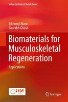 Biomaterials for Musculoskeletal Regeneration. Applications