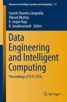 Data Engineering and Intelligent Computing : Proceedings of IC3T 2016