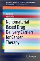 Nanomaterial-Based Drug Delivery Carriers for Cancer Therapy. Nanotheranostics