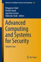 Advanced Computing and Systems for Security : Volume Four