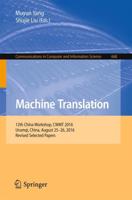 Machine Translation : 12th China Workshop, CWMT 2016, Urumqi, China, August 25-26, 2016, Revised Selected Papers