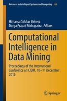Computational Intelligence in Data Mining : Proceedings of the International Conference on CIDM, 10-11 December 2016