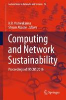 Computing and Network Sustainability : Proceedings of IRSCNS 2016