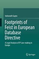 Footprints of Feist in European Database Directive : A Legal Analysis of IP Law-making in Europe
