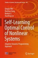 Self-Learning Optimal Control of Nonlinear Systems : Adaptive Dynamic Programming Approach