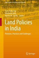 Land Policies in India : Promises, Practices and Challenges