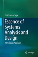 Essence of Systems Analysis and Design : A Workbook Approach