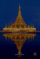 Myanmar's Integration with the World : Challenges and Policy Options