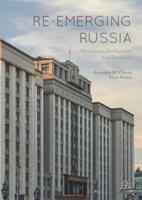 Re-emerging Russia : Structures, Institutions and Processes