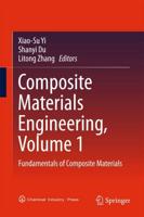 Composite Materials Engineering, Volume 1 : Fundamentals of Composite Materials