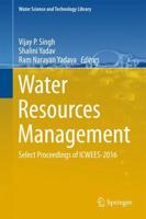 Water Resources Management : Select Proceedings of ICWEES-2016