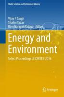 Energy and Environment : Select Proceedings of ICWEES-2016