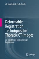 Deformable Registration Techniques for Thoracic CT Images