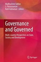 Governance and Governed : Multi-Country Perspectives on State, Society and Development