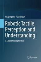 Robotic Tactile Perception and Understanding : A Sparse Coding Method