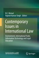 Contemporary Issues in International Law : Environment, International Trade, Information Technology and Legal Education