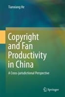 Copyright and Fan Productivity in China : A Cross-jurisdictional Perspective
