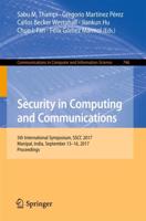 Security in Computing and Communications : 5th International Symposium, SSCC 2017, Manipal, India, September 13-16, 2017, Proceedings