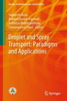 Droplet and Spray Transport: Paradigms and Applications