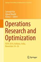 Operations Research and Optimization : FOTA 2016, Kolkata, India, November 24-26