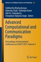 Advanced Computational and Communication Paradigms : Proceedings of International Conference on ICACCP 2017, Volume 2