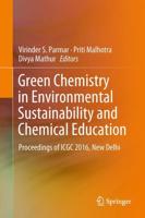 Green Chemistry in Environmental Sustainability and Chemical Education