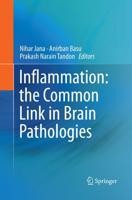Inflammation: The Common Link in Brain Pathologies