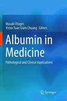 Albumin in Medicine