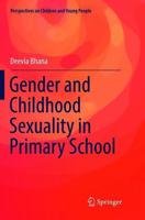 Gender and Childhood Sexuality in Primary School