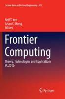 Frontier Computing : Theory, Technologies and Applications FC 2016
