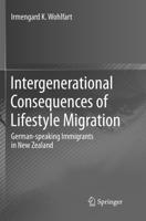 Intergenerational Consequences of Lifestyle Migration : German-speaking Immigrants in New Zealand