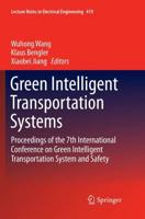 Green Intelligent Transportation Systems : Proceedings of the 7th International Conference on Green Intelligent Transportation System and Safety