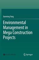 Environmental Management in Mega Construction Projects