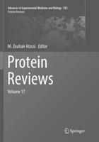 Protein Reviews : Volume 17