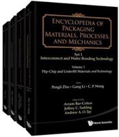 Encyclopedia of Packaging Materials, Processes, and Mechanics. Set 1 Interconnect and Wafer Bonding Technology