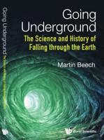 Going Underground: The Science And History Of Falling Through The Earth