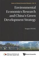 Environmental Economics Research and China's Green Development Strategy