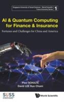 AI & Quantum Computing for Finance & Insurance: Fortunes and Challenges for China and America