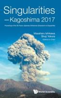 Singularities - Kagoshima 2017: Proceedings Of The 5th Franco-Japanese-Vietnamese Symposium On Singularities