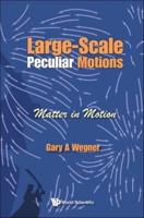 Large-Scale Peculiar Motions