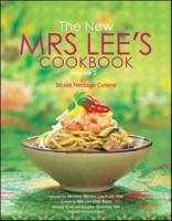 The New Mrs Lee's Cookbook. Volume 2 Straits Heritage Cuisine