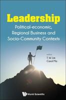 Leadership: Political-Economic, Regional Business And Socio-Community Contexts
