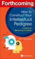How to Construct Your Intellectual Pedigree