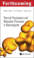 Thermal Fluctuations and Relaxation Processes in Nanomagnets