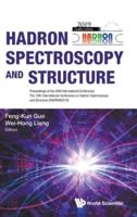 Hadron Spectroscopy And Structure - Proceedings Of The Xviii International Conference