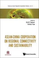 ASEAN-China Cooperation on Regional Connectivity and Sustainability