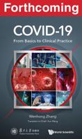 COVID-19: From Basics to Clinical Practice