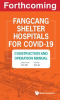 Fangcang Shelter Hospitals for COVID-19