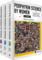 Porphyrin Science By Women (In 3 Volumes)