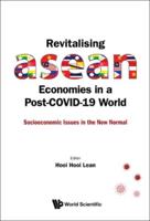 Revitalising ASEAN Economies in a Post-COVID-19 World